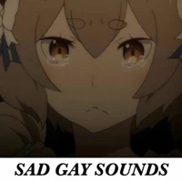 :#sadgaysounds: